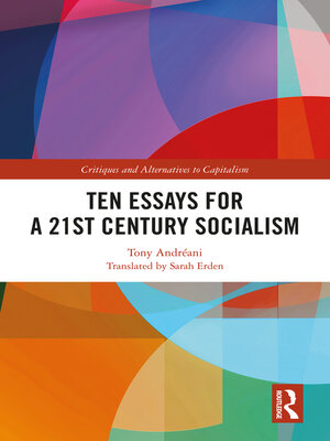 cover image of Ten Essays for a 21st Century Socialism